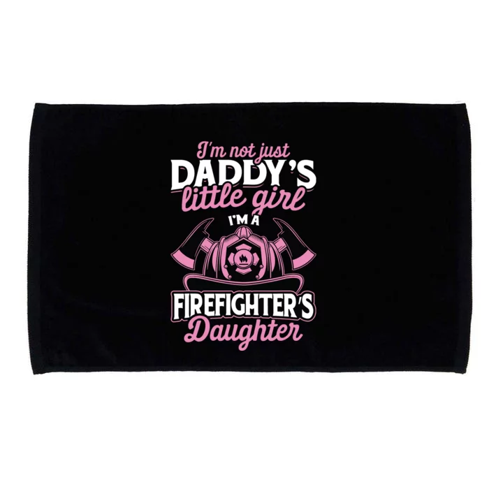 Not Just Daddys Little Girl Firefighter Daughter Microfiber Hand Towel