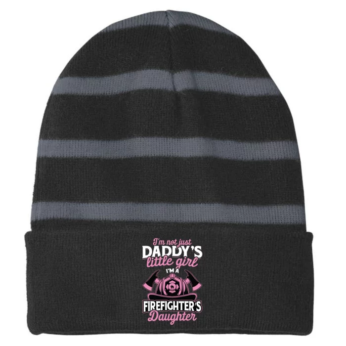 Not Just Daddys Little Girl Firefighter Daughter Striped Beanie with Solid Band