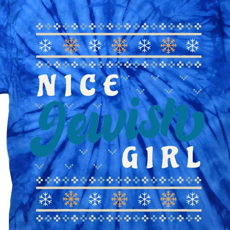 Nice Jewish Girl Funny Ugly Hanukkah Sweater Tie-Dye T-Shirt