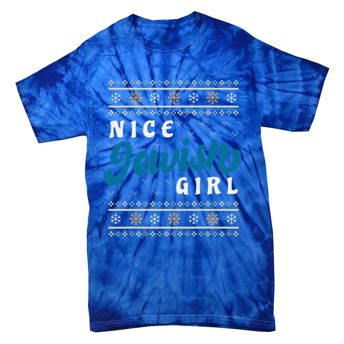 Nice Jewish Girl Funny Ugly Hanukkah Sweater Tie-Dye T-Shirt