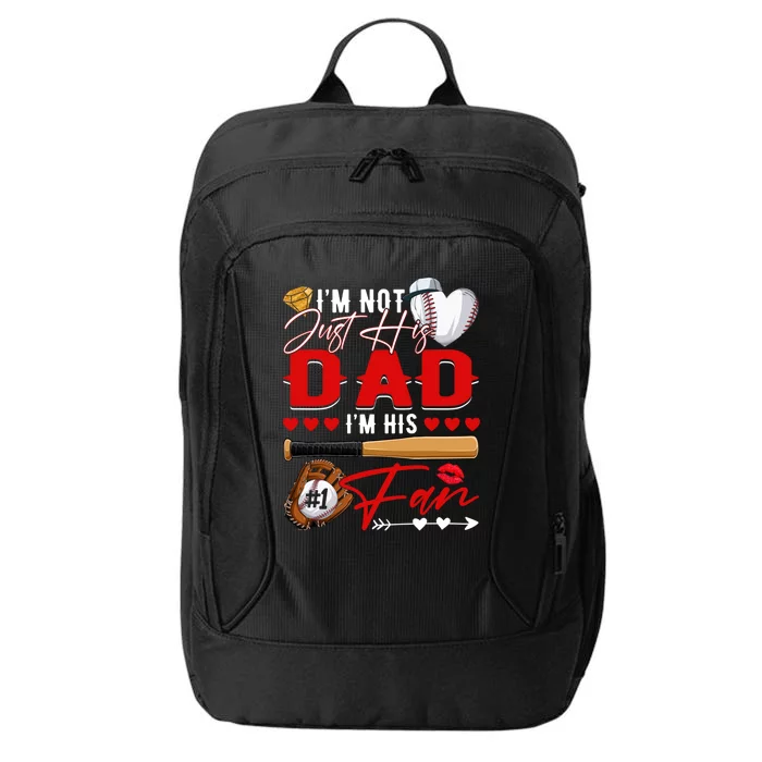 Not Just His Dad His Number 1 Fan Proud Baseball Brother Cool Gift City Backpack