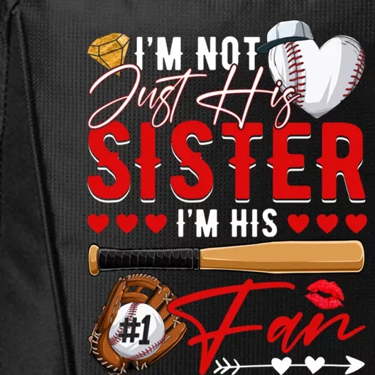 Not Just His Sister His Number 1 Fan Proud Baseball Brother Gift City Backpack