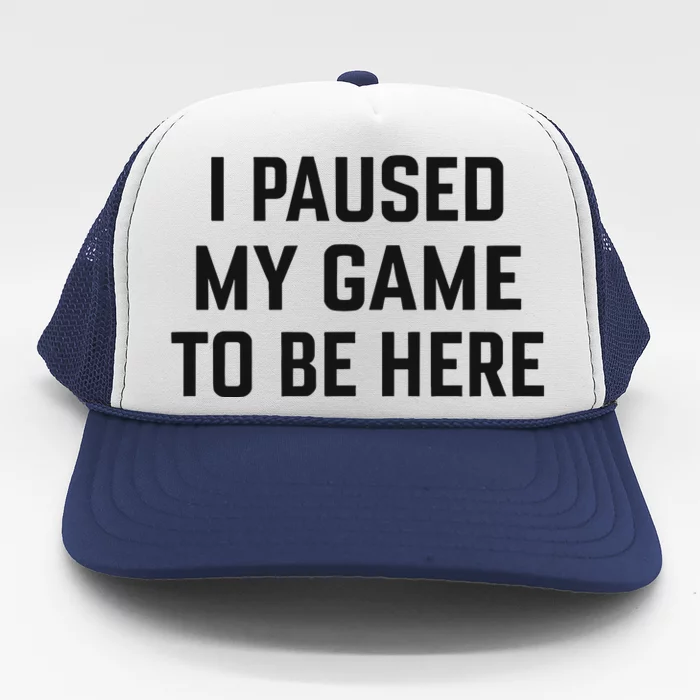 Nikola Jokić I Paused My Game To Be Here Trucker Hat