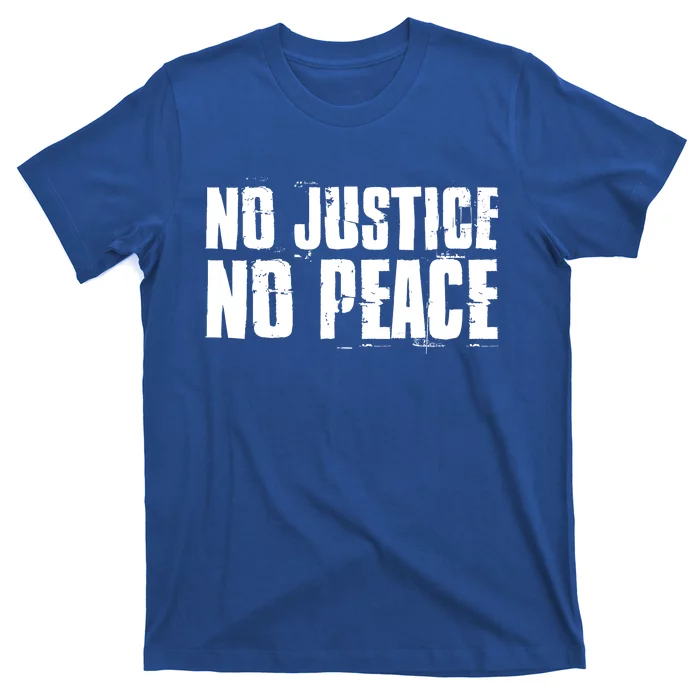 No Justice No Peace Black Lives Matter Pride Protest Gift T-Shirt