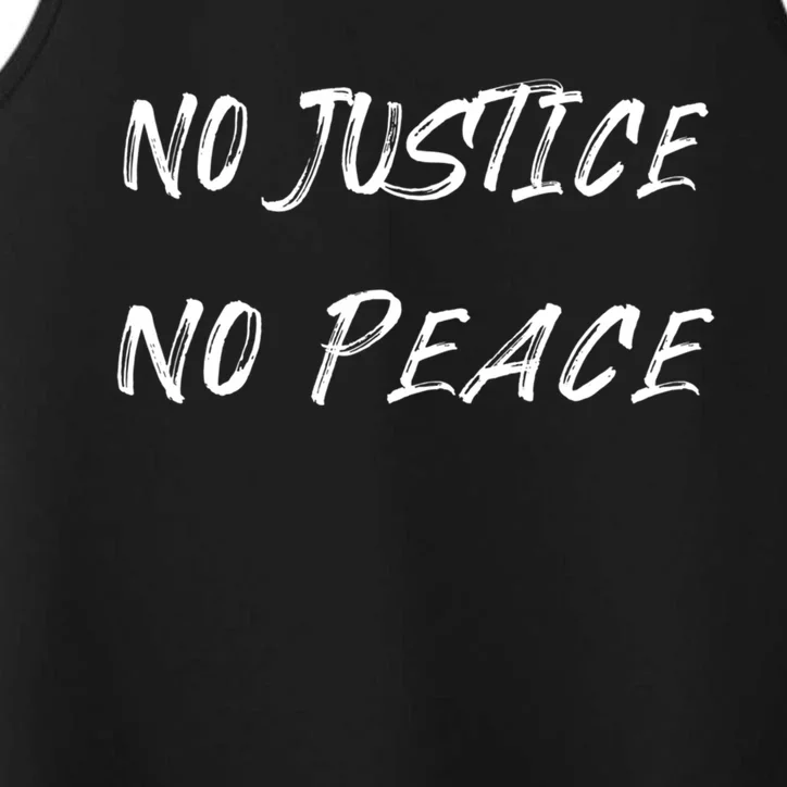 No Justice No Peace Gift Political Activist Gift Performance Tank