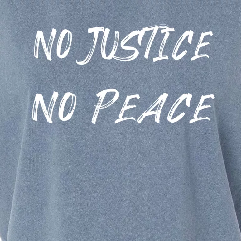 No Justice No Peace Gift Political Activist Gift Garment-Dyed Women's Muscle Tee