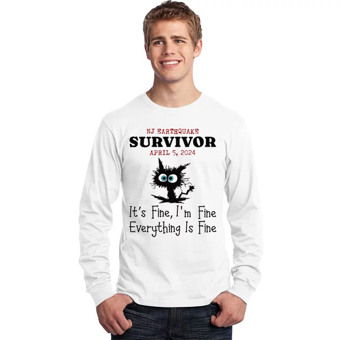 New Jersey Nj Earthquake Survivor IM Fine Everythings Fine Tall Long Sleeve T-Shirt