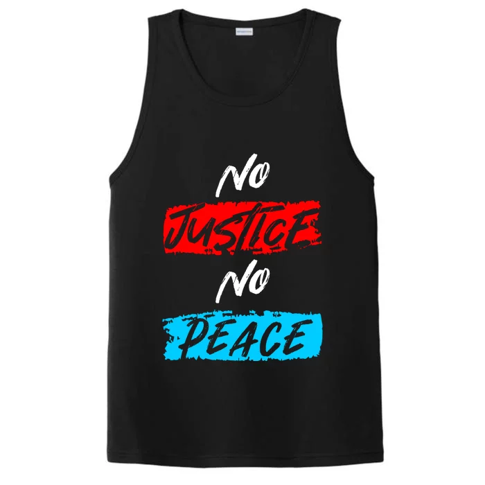 No Justice No Peace Performance Tank