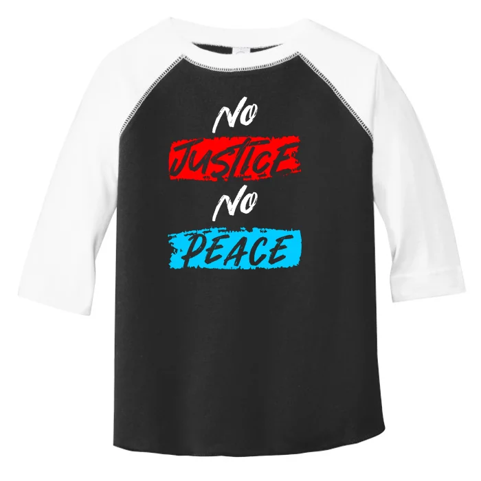 No Justice No Peace Toddler Fine Jersey T-Shirt