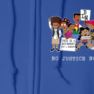 No Justice No Peace Black Lives Matter Gift Full Zip Hoodie