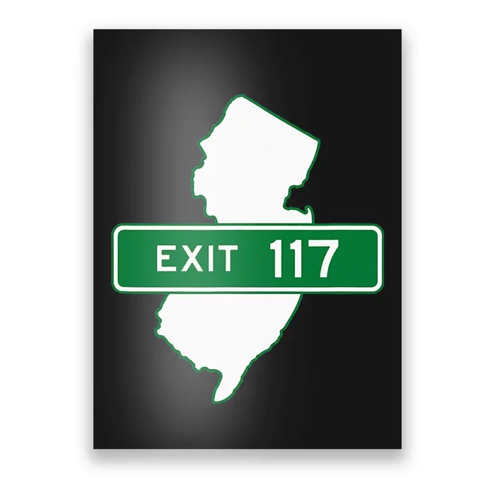 New Jersey Nj Gsp Garden State Parkway Exit Sign 117 Poster