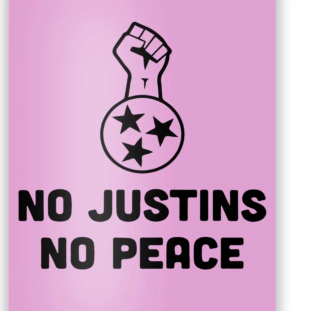 No Justins No Peace Tennessee Three Poster