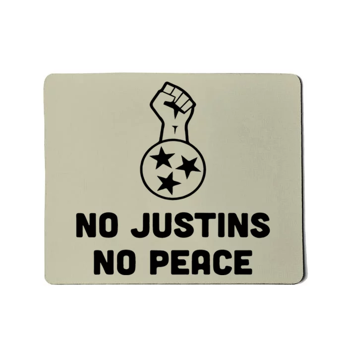 No Justins No Peace Tennessee Three Mousepad