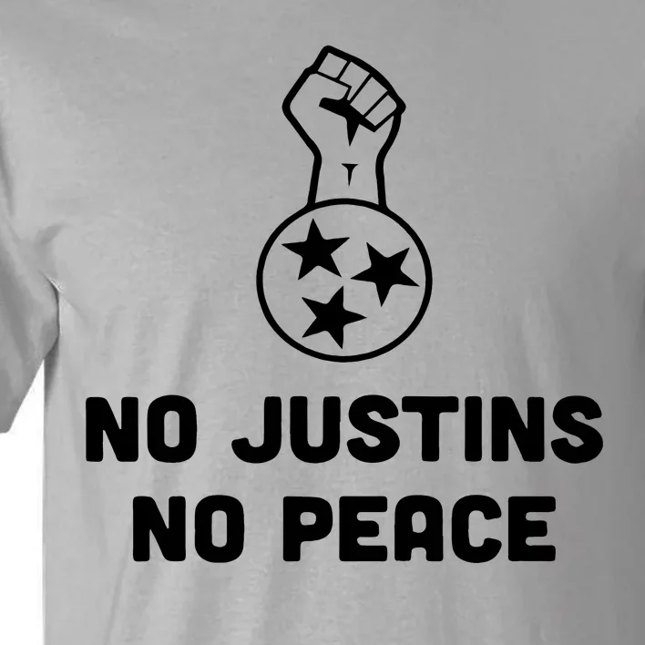 No Justins No Peace Tennessee Three Tall T-Shirt