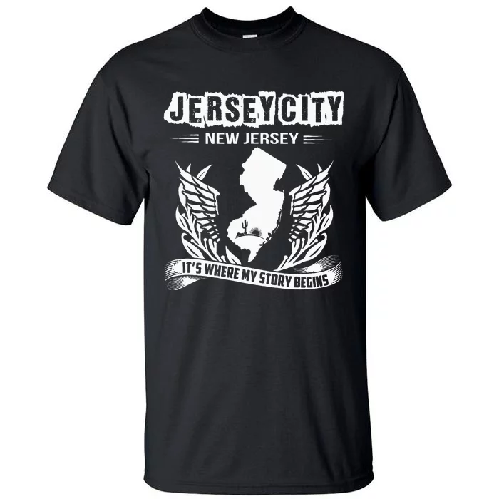 New Jersey Nj State Classic City Where My Story Begins Tall T-Shirt