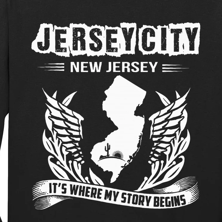 New Jersey Nj State Classic City Where My Story Begins Tall Long Sleeve T-Shirt