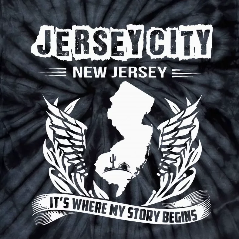 New Jersey Nj State Classic City Where My Story Begins Tie-Dye T-Shirt