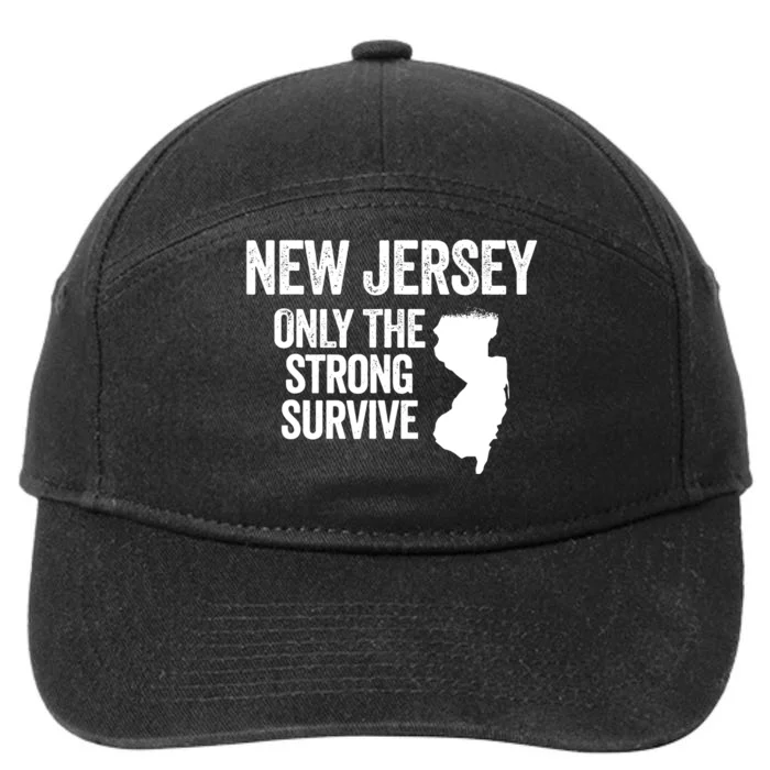 New Jersey Only The Strong Survive Funny 7-Panel Snapback Hat