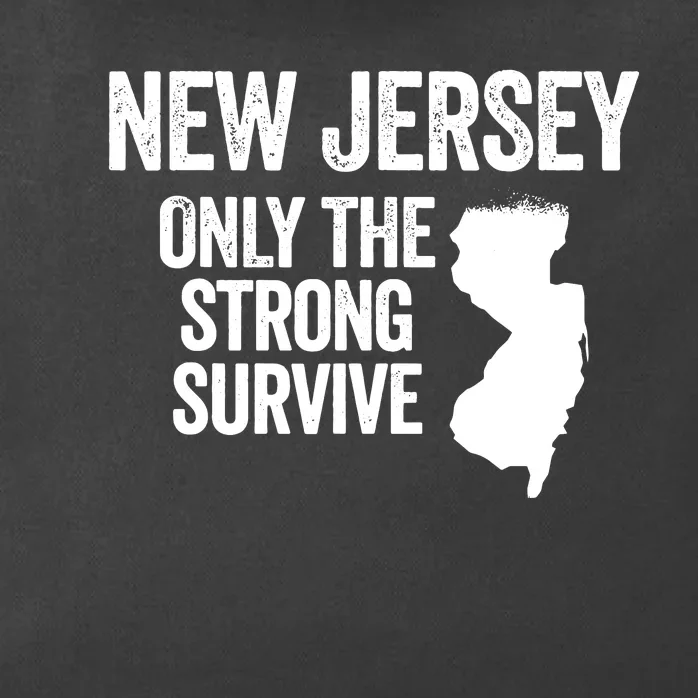 New Jersey Only The Strong Survive Funny Zip Tote Bag