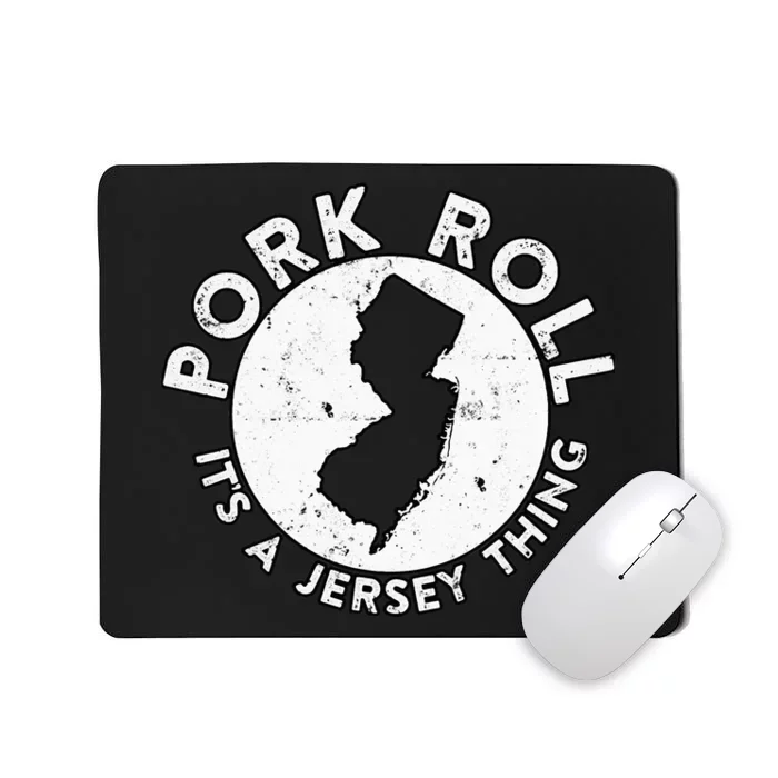 New Jersey Pork Roll It Is Jersey Thing Taylor Ham Pork Roll Mousepad