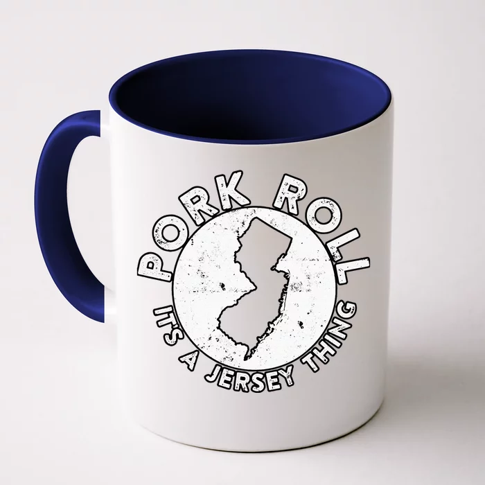 New Jersey Pork Roll It Is Jersey Thing Taylor Ham Pork Roll Front & Back Coffee Mug