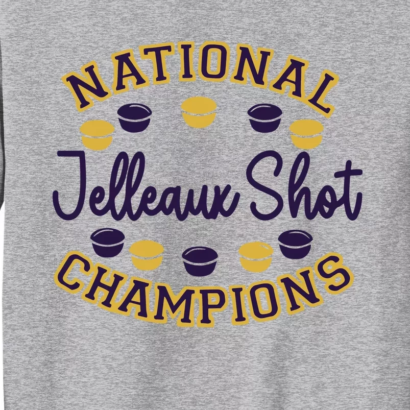 National Jello Shot Champions Tall Sweatshirt