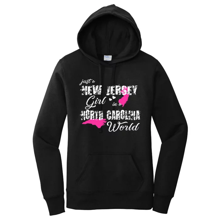 New Jersey S Just A New Jersey Girl In A North Carolina Women's Pullover Hoodie