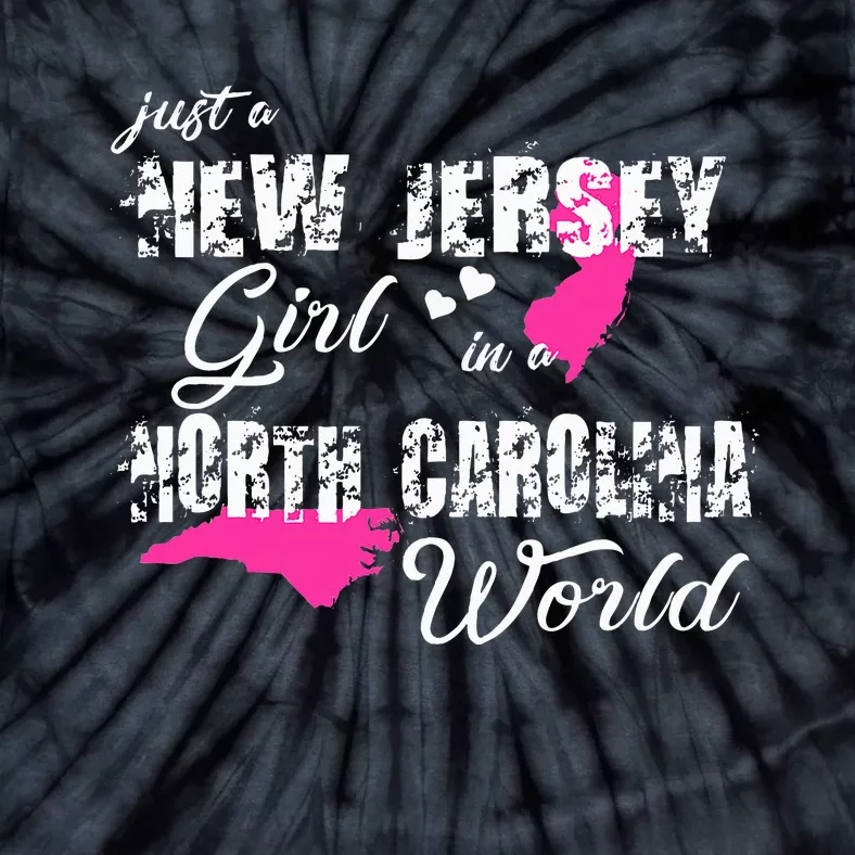 New Jersey S Just A New Jersey Girl In A North Carolina Tie-Dye T-Shirt