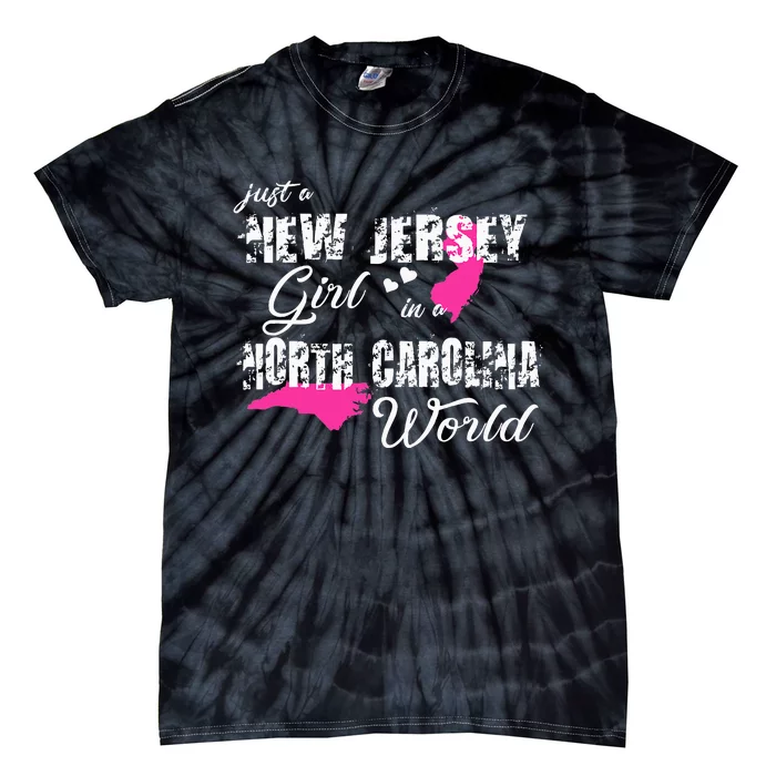 New Jersey S Just A New Jersey Girl In A North Carolina Tie-Dye T-Shirt