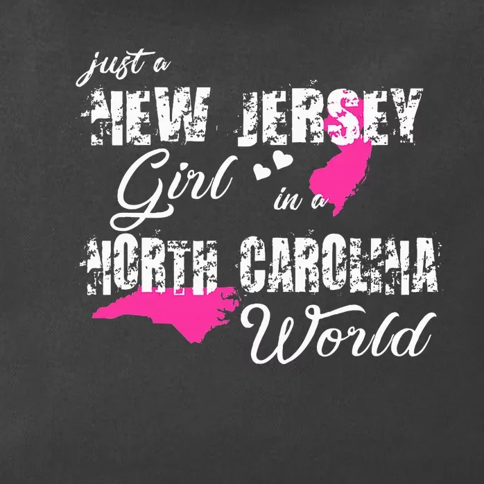 New Jersey S Just A New Jersey Girl In A North Carolina Zip Tote Bag