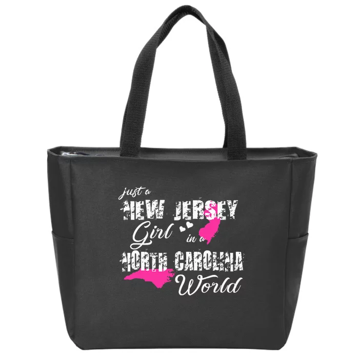 New Jersey S Just A New Jersey Girl In A North Carolina Zip Tote Bag