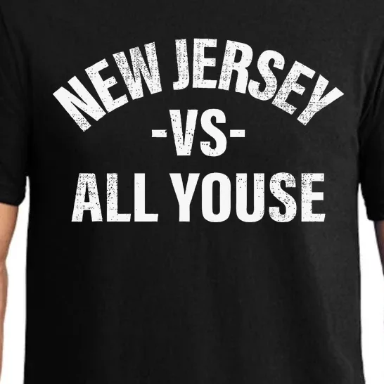 New Jersey Vs All Youse Funny Jersey Slang Pajama Set