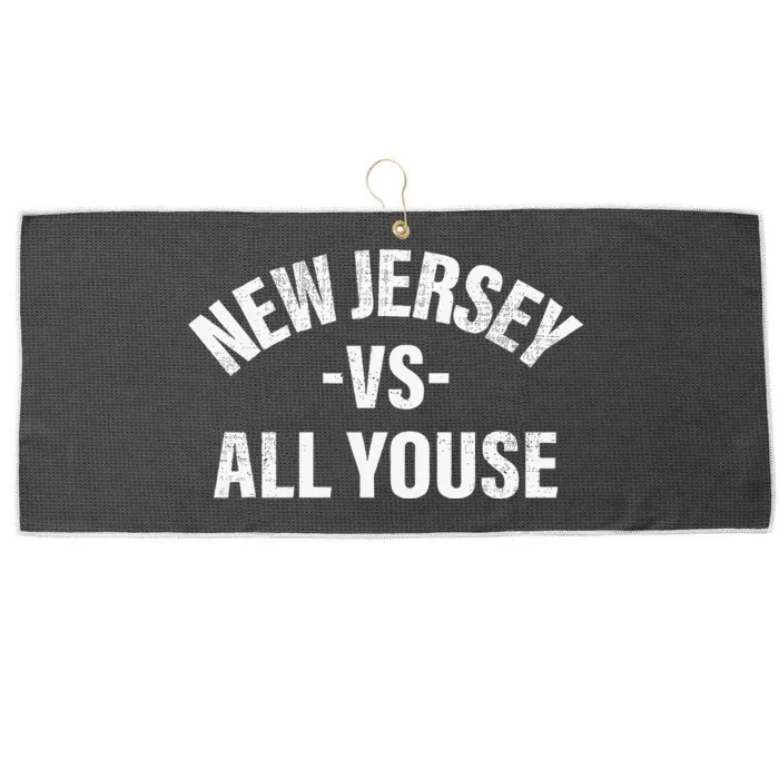 New Jersey Vs All Youse Funny Jersey Slang Large Microfiber Waffle Golf Towel