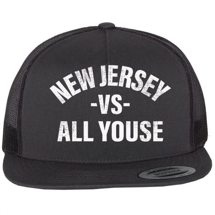 New Jersey Vs All Youse Funny Jersey Slang Flat Bill Trucker Hat