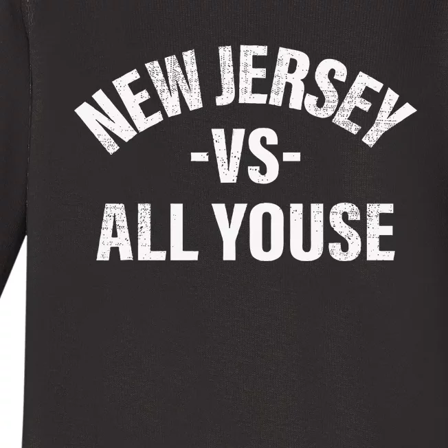 New Jersey Vs All Youse Funny Jersey Slang Baby Long Sleeve Bodysuit