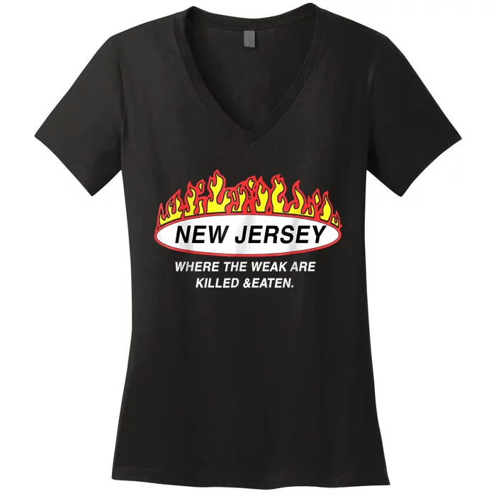 New Jersey Where The Weak Are Ki.l.led And Eaten Women's V-Neck T-Shirt