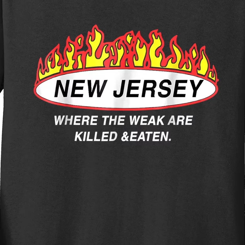 New Jersey Where The Weak Are Ki.l.led And Eaten Kids Long Sleeve Shirt