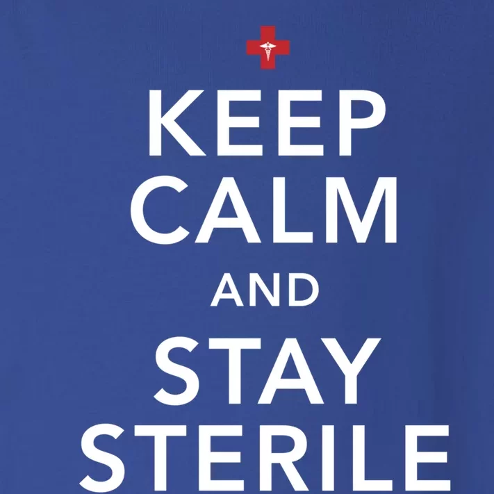 Nurse Keep Calm And Stay Sterile Gift Toddler Long Sleeve Shirt