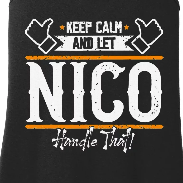 Nico Keep Calm And Let Nico Handle That Ladies Essential Tank