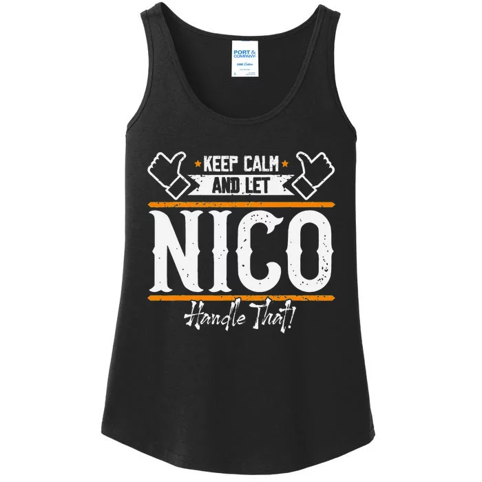 Nico Keep Calm And Let Nico Handle That Ladies Essential Tank