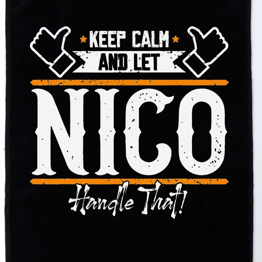 Nico Keep Calm And Let Nico Handle That Platinum Collection Golf Towel