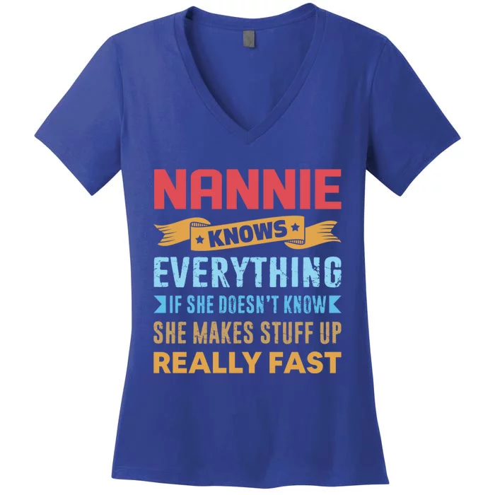 Nannie Knows Everything Mom Grandma Grand Mothers Day Gift Women's V-Neck T-Shirt