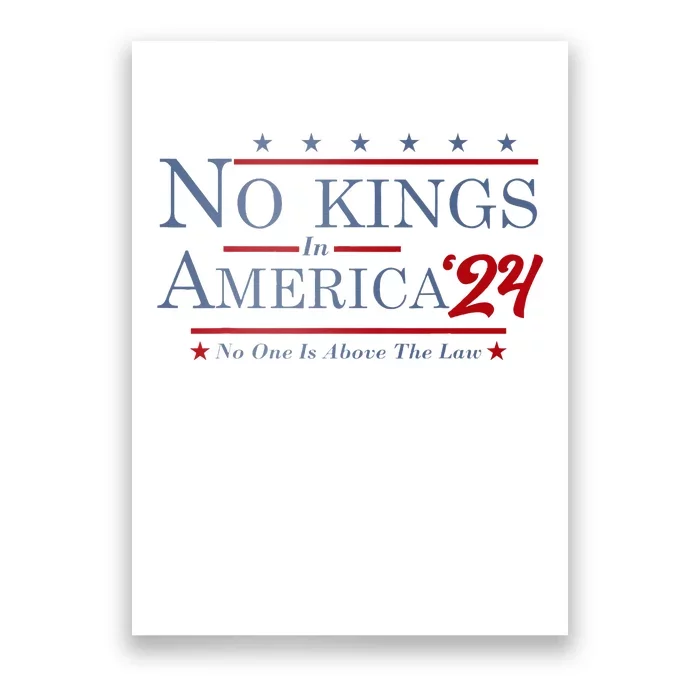 No Kings In America 2024 No One Is Above The Law Poster