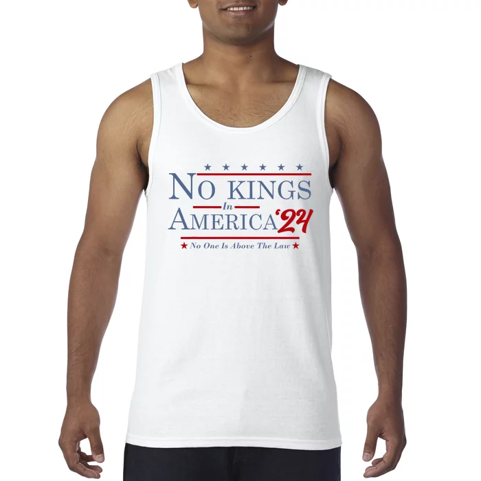 No Kings In America 2024 No One Is Above The Law Tank Top