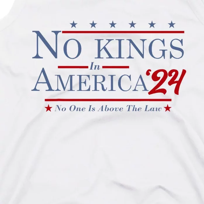 No Kings In America 2024 No One Is Above The Law Tank Top