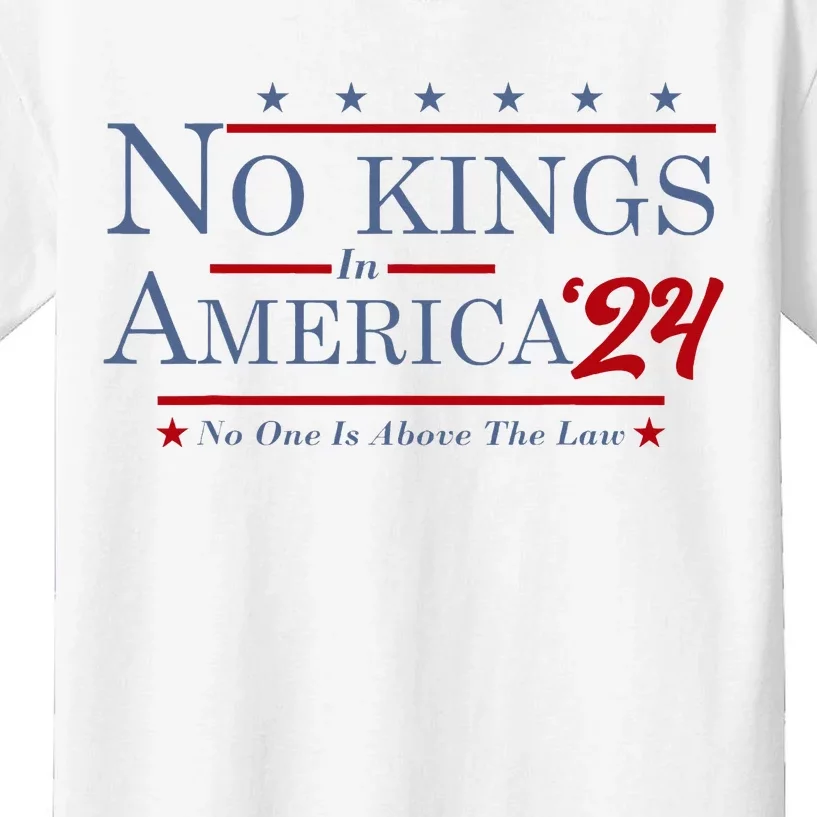 No Kings In America 2024 No One Is Above The Law Kids T-Shirt