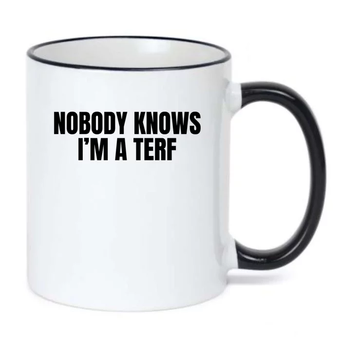 Nobody Knows IM A Terf Gift Black Color Changing Mug