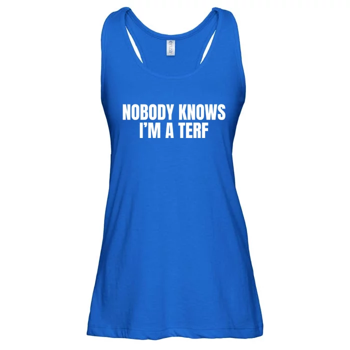 Nobody Knows IM A Terf Gift Ladies Essential Flowy Tank