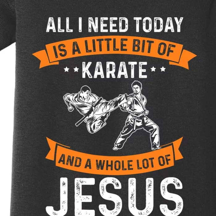 Need Karate Jesus Christian God Love Sports Fighting Baby Bodysuit