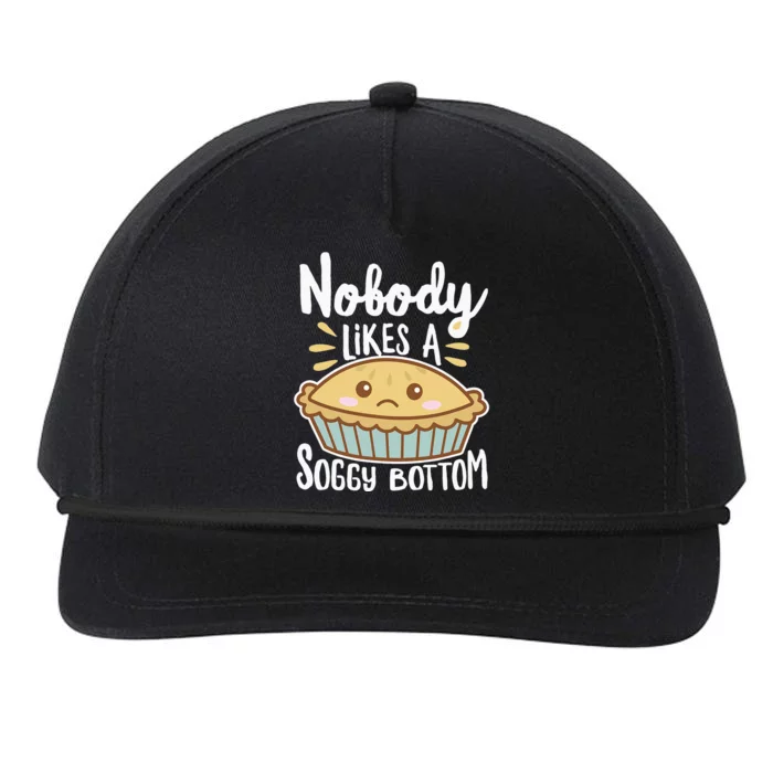 Nobody Likes A Soggy Bottom British Baking Funny Snapback Five-Panel Rope Hat